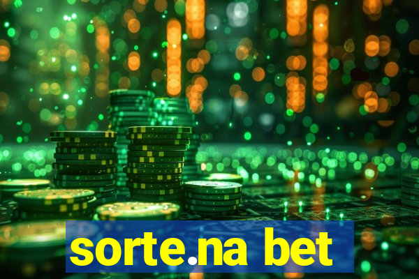 sorte.na bet